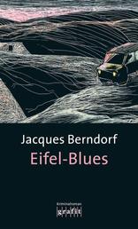 Eifel-Blues - Der 1. Siggi-Baumeister-Krimi