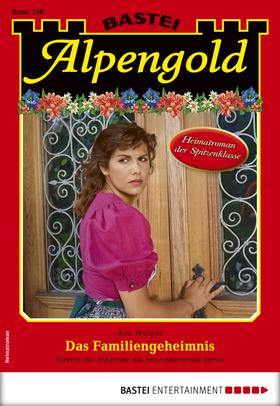 Alpengold 298 - Heimatroman