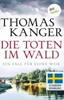 Thomas Kanger: Die Toten im Wald ★★★★