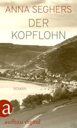 Der Kopflohn - Roman aus einem deutschen Dorf im Spätsommer 1932