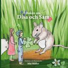 Mia Möller: Boken om Disa och Sam 