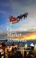 Cristina Berna: Christmas Market Montreux 