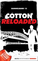 Cotton Reloaded - Sammelband 13 - 3 Folgen in einem Band