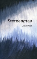 Jana Beek: Sternengrau 