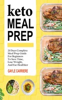 Gayle Carriere: Keto Meal Prep 