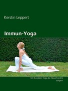 Kerstin Leppert: Immun-Yoga ★★★★