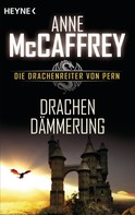 Anne McCaffrey: Drachendämmerung ★★★★★
