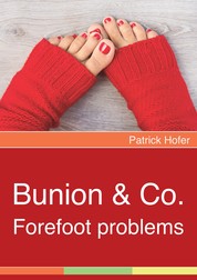 Bunion & Co. - Forefoot problems