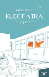 Kleopatra im Aquarium
