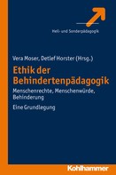 Detlef Horster: Ethik der Behindertenpädagogik 