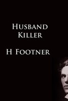 H. Footner: Husband Killer 