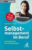 Gunnar C. Kunz: Selbstmanagement im Beruf 