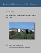 Claus Rech: Die Herrschaft Kronenburg und ihre Erträge um 1780 