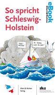 : So spricht Schleswig-Holstein 