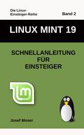 Josef Moser: Linux MInt 19 