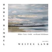 Hoher Himmel - Weites Land - Bilder - Texte - Grafik
