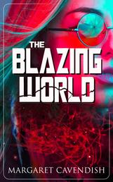 The Blazing World - Dystopian Sci-Fi Novel