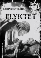 Justin C. Skylark: Flyktet ★★★★