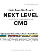 Next Level CMO - How the role of marketing is changing completely