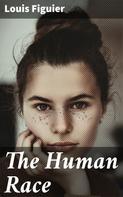 Louis Figuier: The Human Race 