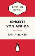 Tania Blixen: Jenseits von Afrika ★★★★