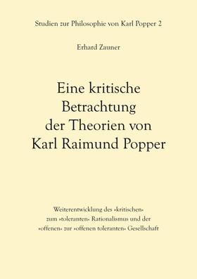 Eine kritische Betrachtung der Theorien von Karl Raimund Popper