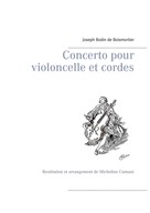 Joseph Bodin de Boismortier: Concerto pour violoncelle et cordes 