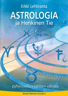 Erkki Lehtiranta: Astrologia ja Henkinen Tie 