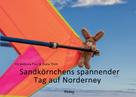 Iris Antonia Paul: Sandkörnchens spannender Tag auf Norderney 
