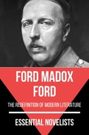 Ford Madox Ford: Essential Novelists - Ford Madox Ford 