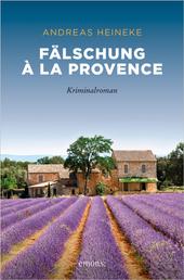 Fälschung à la Provence - Kriminalroman