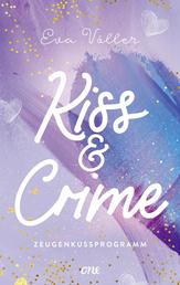 Kiss & Crime - Zeugenkussprogramm - Band 1