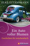 Elke Ottensmann: Ein Auto voller Blumen ★★★★