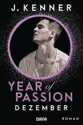 Year of Passion. Dezember - Roman