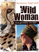 Barbara Imgrund: Wild Woman 