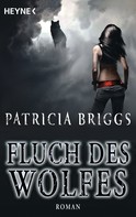 Patricia Briggs: Fluch des Wolfes ★★★★★