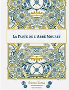 Émile Zola: La Faute de l'abbé Mouret 