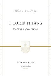 1 Corinthians - The Word of the Cross