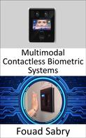 Fouad Sabry: Multimodal Contactless Biometric Systems 
