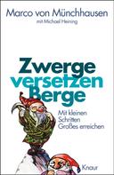 Michael Heining: Zwerge versetzen Berge ★★★★★