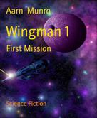 Aarn Munro: Wingman 1 ★★