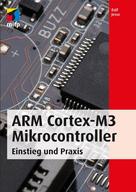 Ralf Jesse: ARM Cortex-M3 Mikrocontroller 