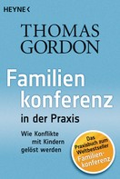 Thomas Gordon: Familienkonferenz in der Praxis ★★★