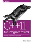 Rainer Grimm: C++11 für Programmierer 