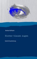 Andrea Hofmann: Hinter blauen Augen 