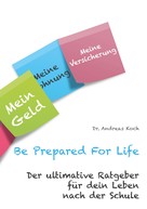 Andreas Koch: Be Prepared For Life 