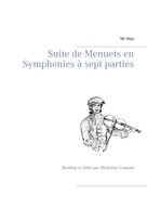 Mr Atys: Suite de Menuets en Symphonies à sept parties 