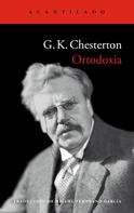 Gilbert Keith Chesterton: Ortodoxia 