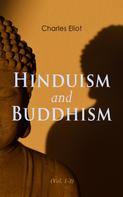 Charles Eliot: Hinduism and Buddhism (Vol. 1-3) 