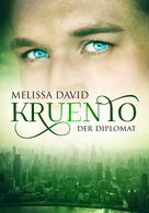 Melissa David: Kruento - Der Diplomat ★★★★★